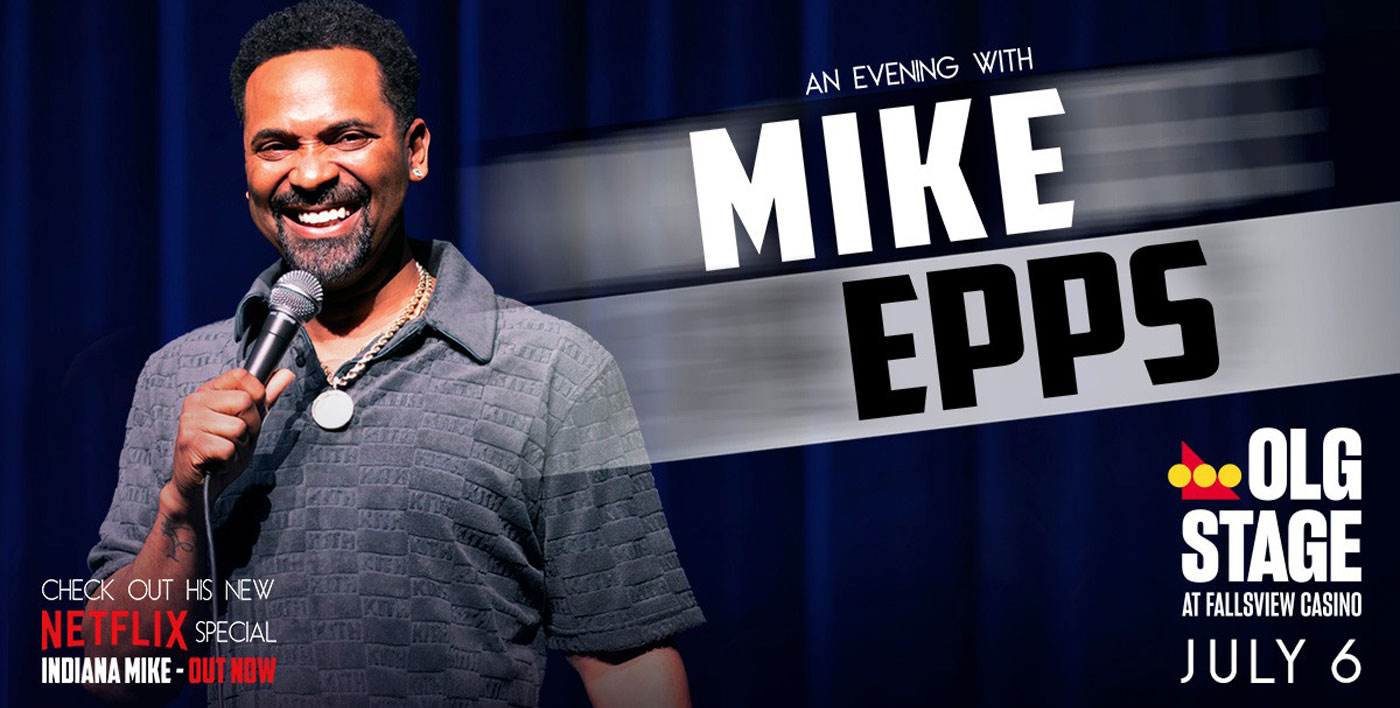 Mike Epps at OLG Stage at Fallsview Casino