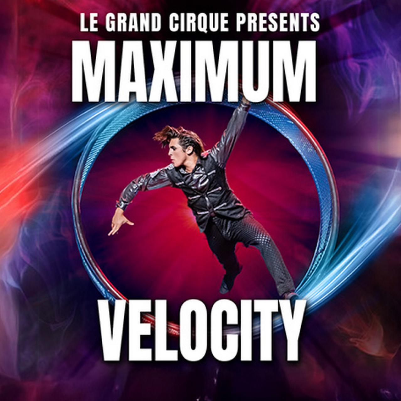 Le Grand Cirque Maximum Velocity