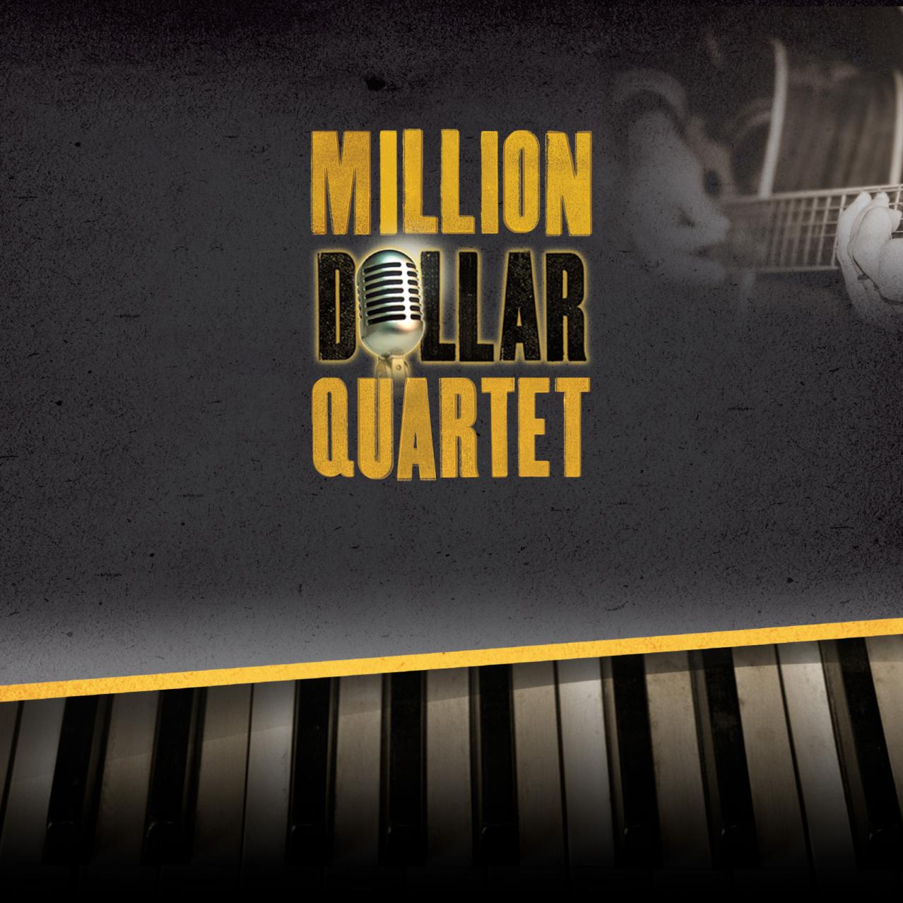Million Dollar Quartet Million Dollar Quartet