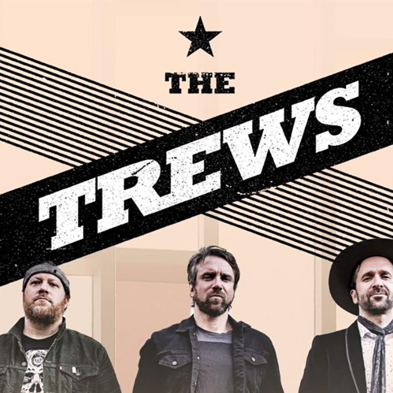 The Trews